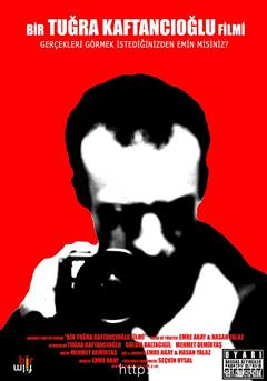 Bir Tuğra Kaftancıoğlu Filmi