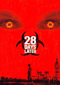 28 Days Later… – 28 Gün Sonra
