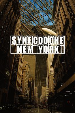 Synecdoche, New York – New York Yanılsamaları
