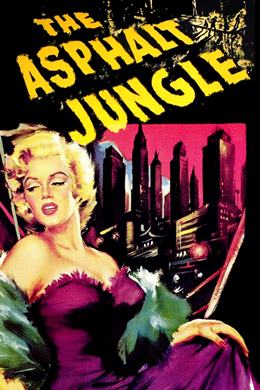 The Asphalt Jungle – Elmas Hırsızları