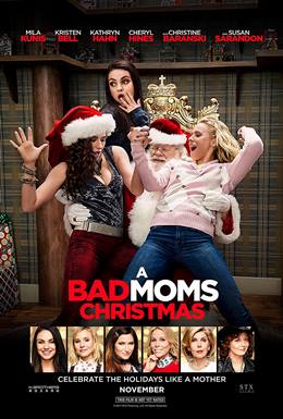 A Bad Moms Christmas – Eyvah Annem Dağıttı! 2