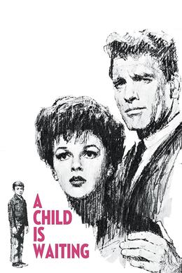 A Child Is Waiting – Bekleyen Çocuk
