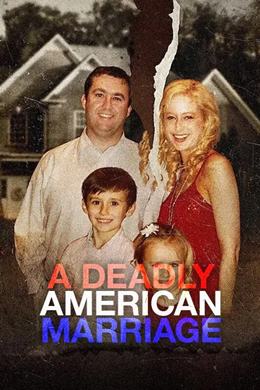 A Deadly American Marriage – Ölümcül Evlilik