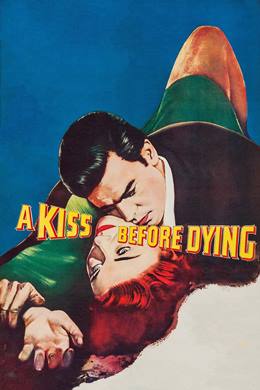 A Kiss Before Dying – Ölmeden Evvel