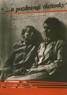 …A Pozdravuji Vlastovky