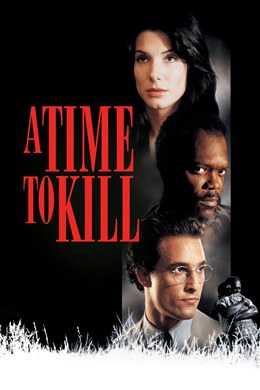 A Time to Kill – Öldürme Zamanı