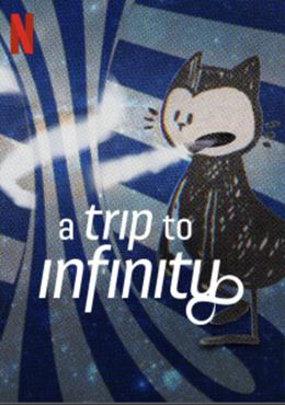A Trip to Infinity – Sonsuzluğun Sınırları