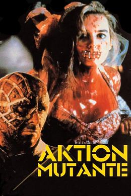 Acción Mutante – Mutant Harekatı