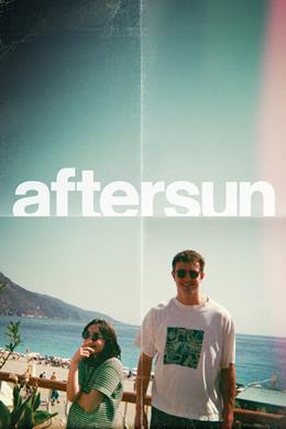 Aftersun – Güneş Sonrası