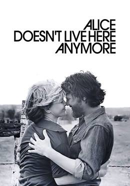 Alice Doesn’t Live Here Anymore – Alice Artık Burada Oturmuyor