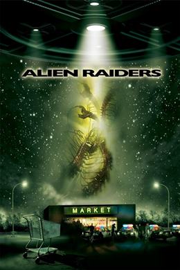 Alien Raiders – Yaratık İstilası