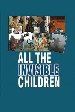 All the Invisible Children – Görünmez Çocuklar