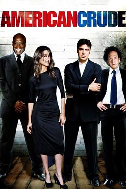 American Crude – Çılgınlar Gecesi