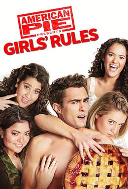 American Pie Presents: Girls’ Rules – Amerikan Pastası: Kızların Kuralları