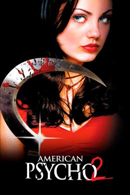 American Psycho II: All American Girl – Amerikan Sapığı 2