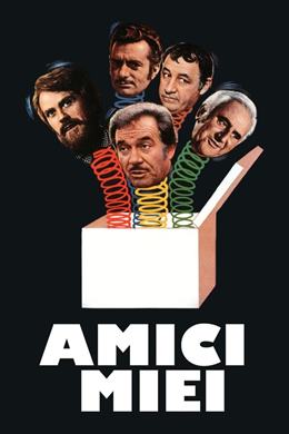 Amici Miei – Arkadaşlarım