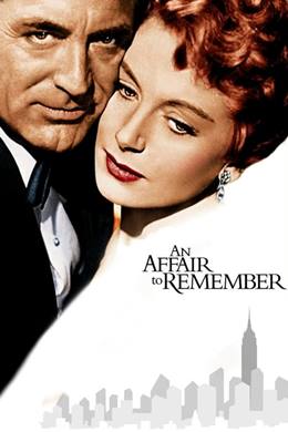 An Affair to Remember – Unutamadığım Aşk