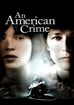 An American Crime – Bir Amerikan Suçu