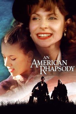 An American Rhapsody – Amerikan Rapsodi