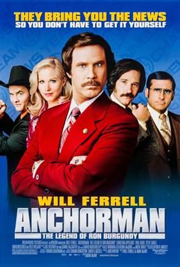 Anchorman: The Legend of Ron Burgundy – Anchorman: O Bir Efsane