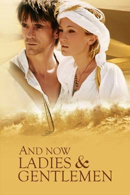 And Now… Ladies and Gentlemen… – Bir Kadın… Bir Erkek… Ve…