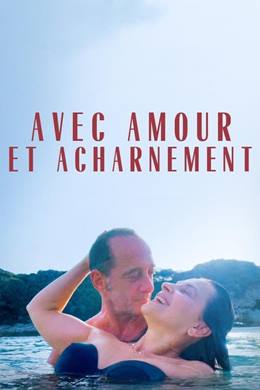 Avec Amour et Acharnement – Bıçağın İki Yüzü