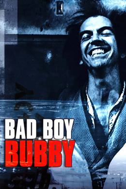Bad Boy Bubby – Yaramaz Çocuk Bubby
