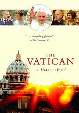 BBC – Vatican – The Hidden World – Vatikan, Gizli Dünya