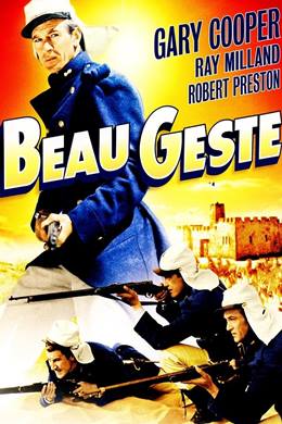 Beau Geste – Gönüllü Kahramanlar