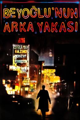 Beyoğlu’nun Arka Yakası