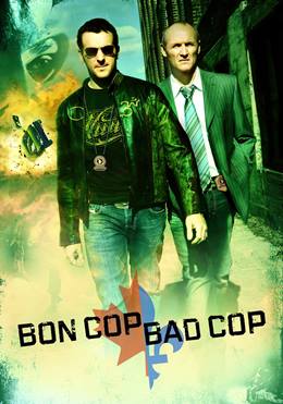 Bon Cop, Bad Cop – İyi Polis Kötü Polis