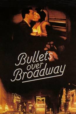 Bullets Over Broadway – Broadway Üzerinde Kurşunlar