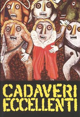 Cadaveri Eccellenti – Muhteşem Cesetler