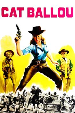 Cat Ballou – Kanunsuz Silahşör