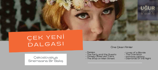 Çek Yeni Dalgası: Çekoslovakya Sinemasına Bir Bakış