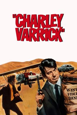 Charley Varrick – Köşe Kapmaca