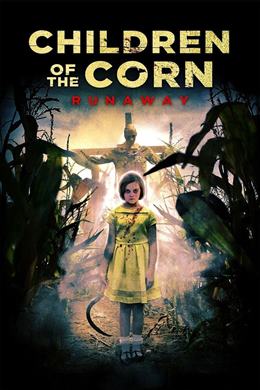 Children of the Corn: Runaway – Korku Çocukları: Kaçak