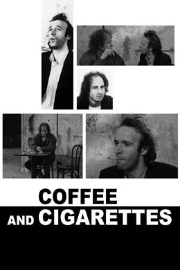 Coffee and Cigarettes – Kahve ve Sigara