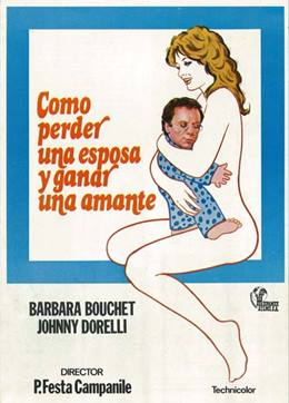 Come Perdere Una Moglie e Trovare Un’amante