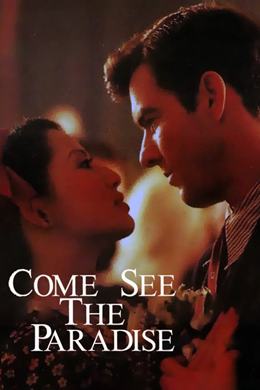 Come See the Paradise – Gel Cenneti Gör
