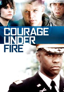 Courage Under Fire – Ateş Altında Cesaret