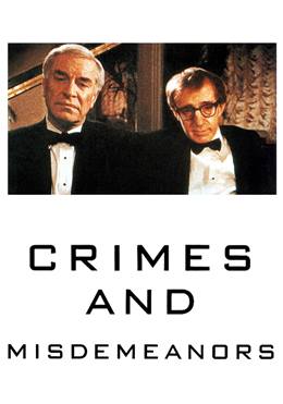 Crimes and Misdemeanors – Suçlar ve Kabahatler