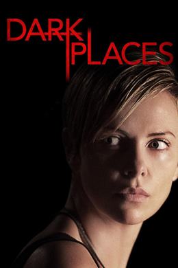 Dark Places – Karanlık Yerler