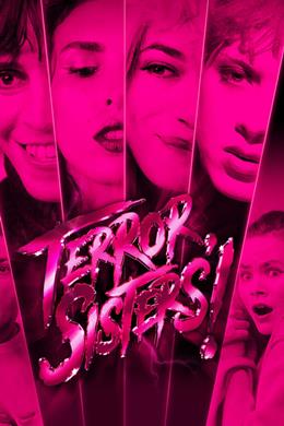 De La Terreur, Mes Soeurs!