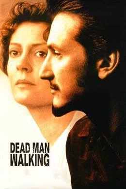 Dead Man Walking – Ölüm Yolunda