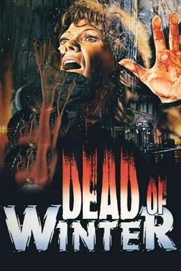 Dead of Winter – Kışın Ortası