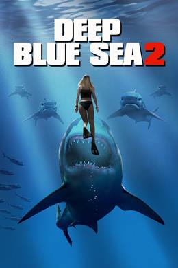 Deep Blue Sea 2 – Mavi Korku 2