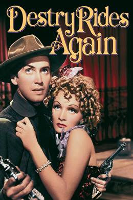 Destry Rides Again – Kovboy ve Yosma