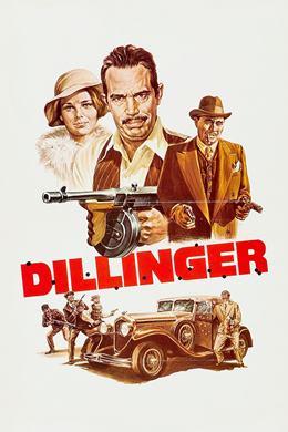 Dillinger – Gangsterler Kralı