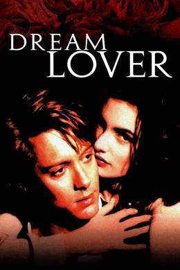 Dream Lover – Hayalimdeki Sevgili